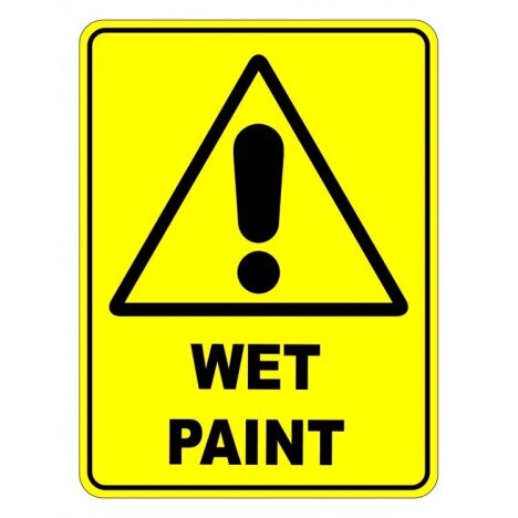 Wet Paint Warning Safety Sign